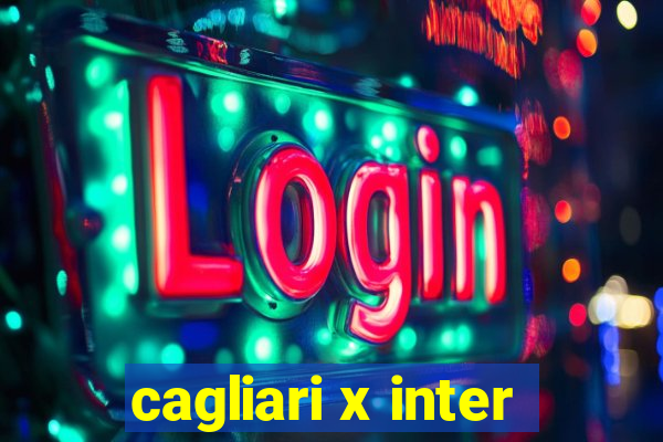 cagliari x inter