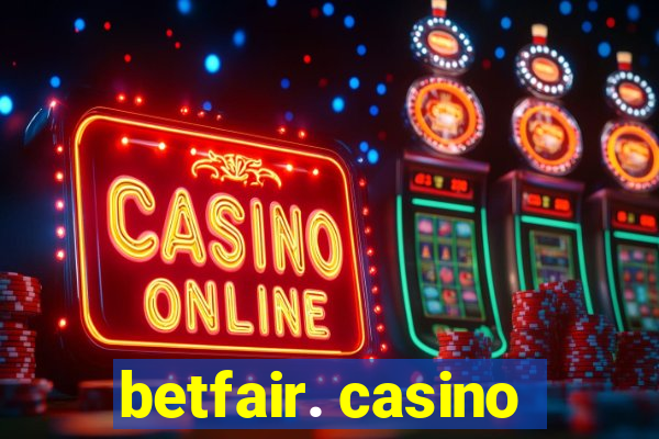 betfair. casino