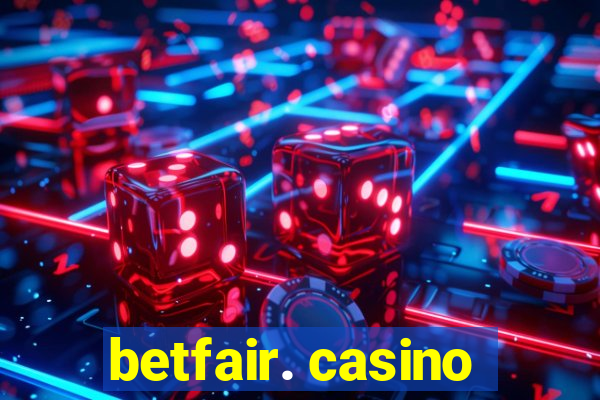 betfair. casino