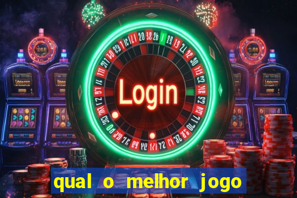 qual o melhor jogo para ganhar dinheiro