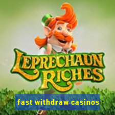 fast withdraw casinos