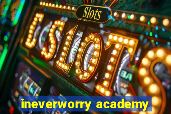 ineverworry academy