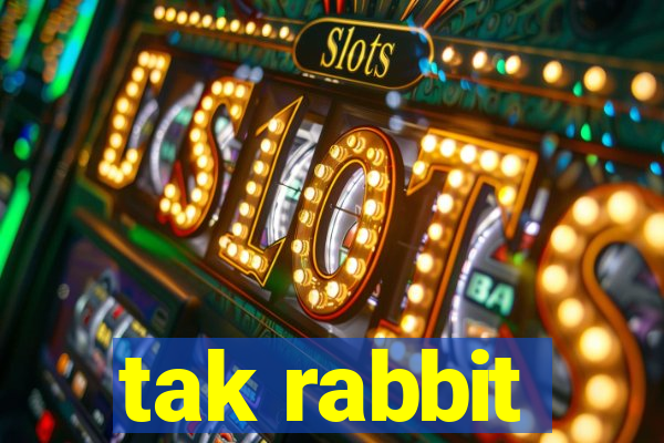 tak rabbit