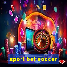 sport bet soccer