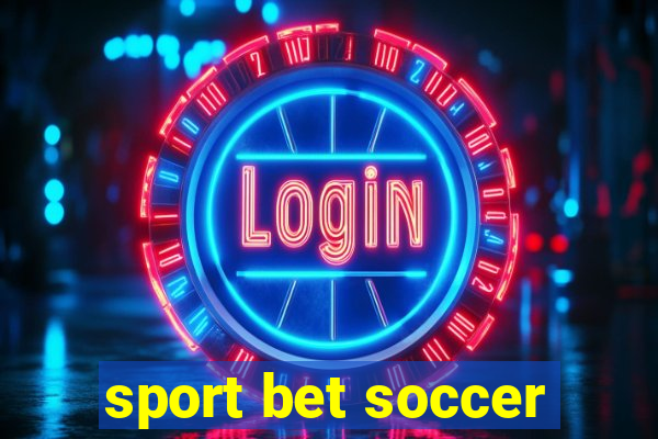 sport bet soccer