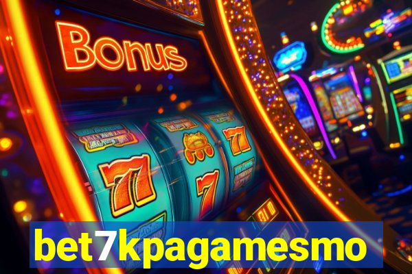 bet7kpagamesmo