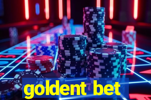 goldent bet