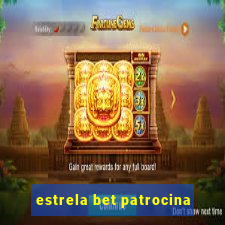 estrela bet patrocina