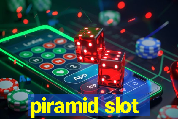 piramid slot