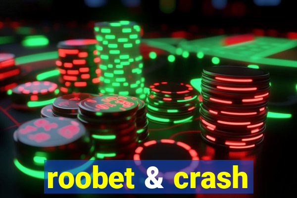 roobet & crash