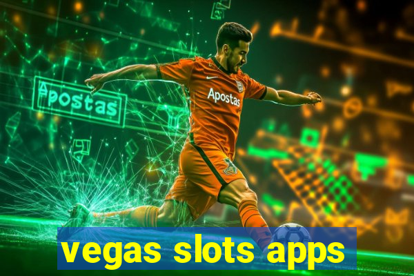 vegas slots apps