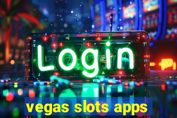 vegas slots apps