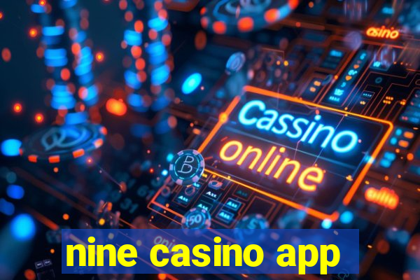 nine casino app