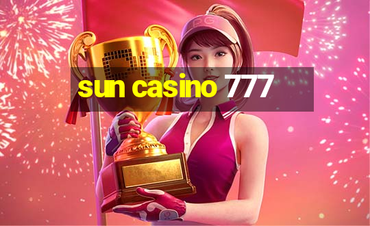 sun casino 777