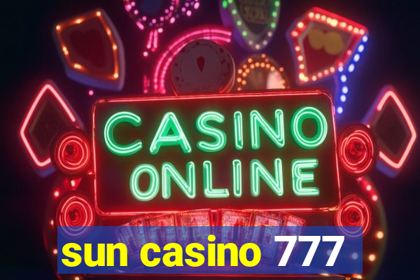 sun casino 777