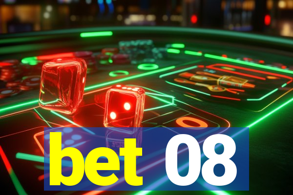 bet 08