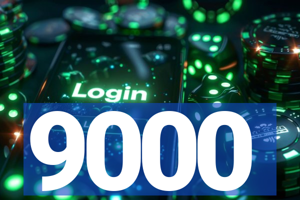 9000