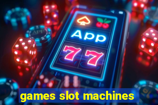 games slot machines