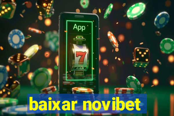 baixar novibet