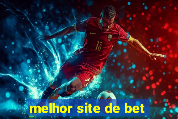 melhor site de bet