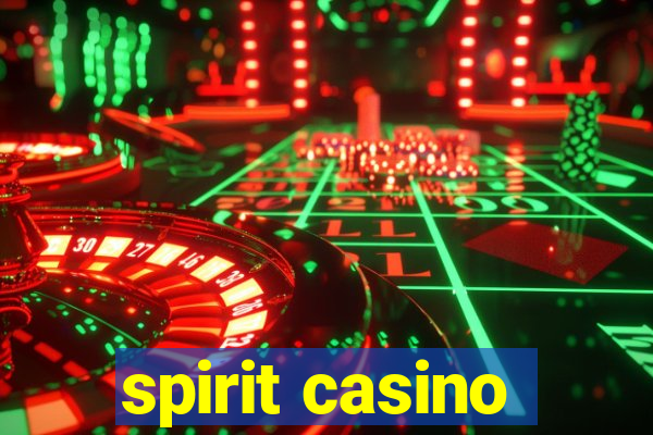 spirit casino