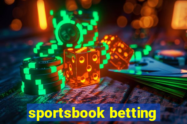 sportsbook betting