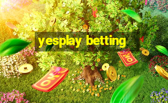 yesplay betting