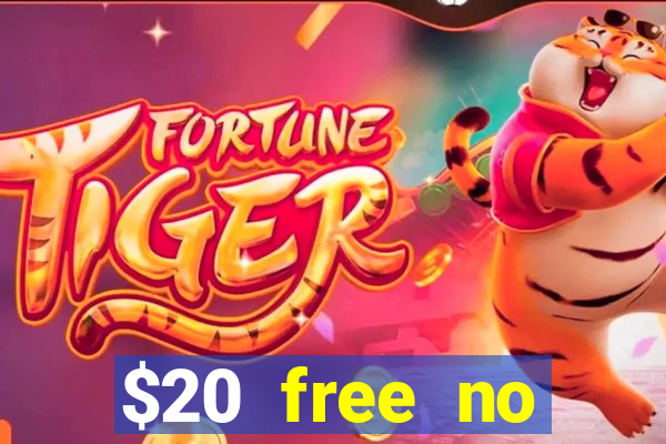 $20 free no deposit casino