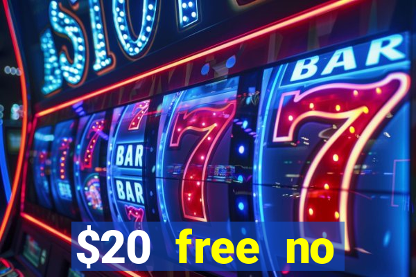 $20 free no deposit casino