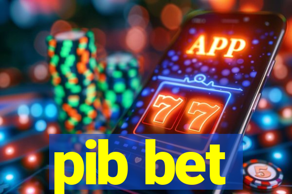 pib bet