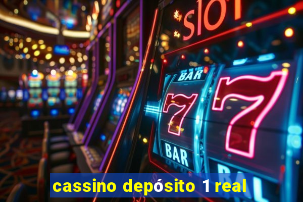 cassino depósito 1 real