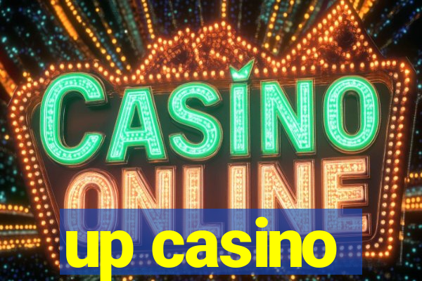 up casino