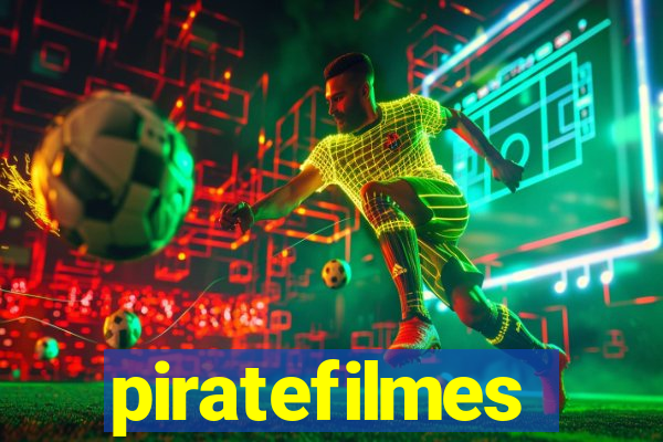 piratefilmes