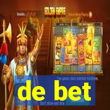 de bet