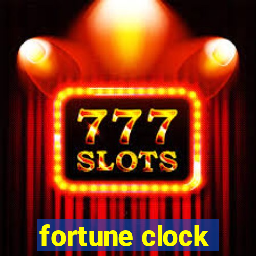 fortune clock