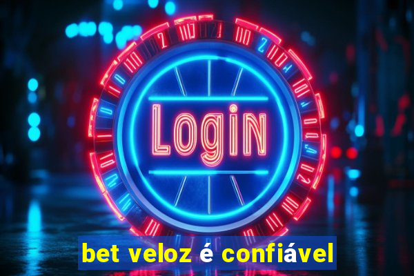 bet veloz é confiável