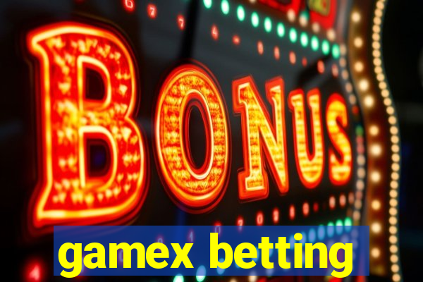 gamex betting