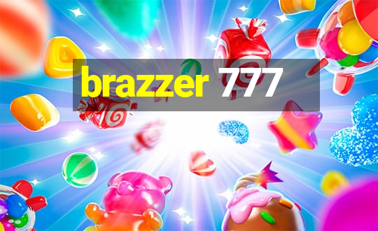 brazzer 777