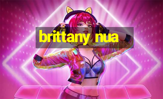 brittany nua