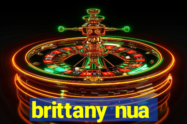 brittany nua