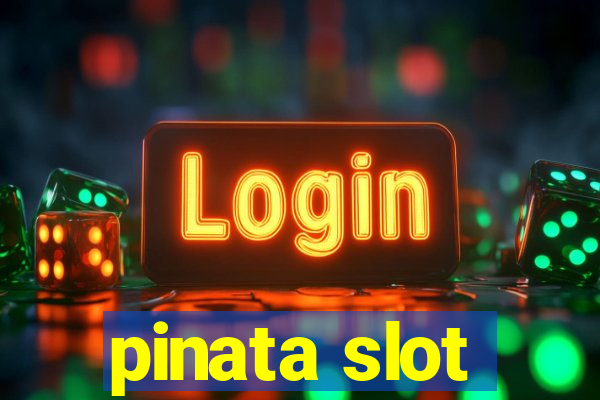 pinata slot