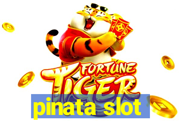 pinata slot