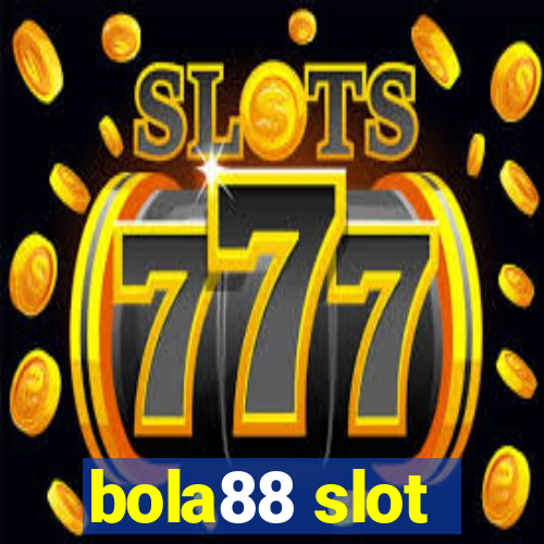 bola88 slot