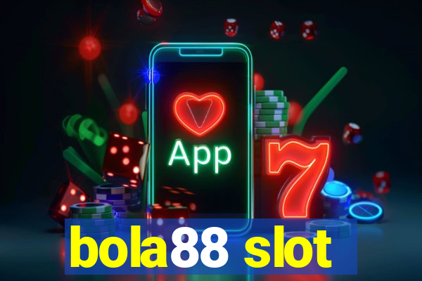 bola88 slot