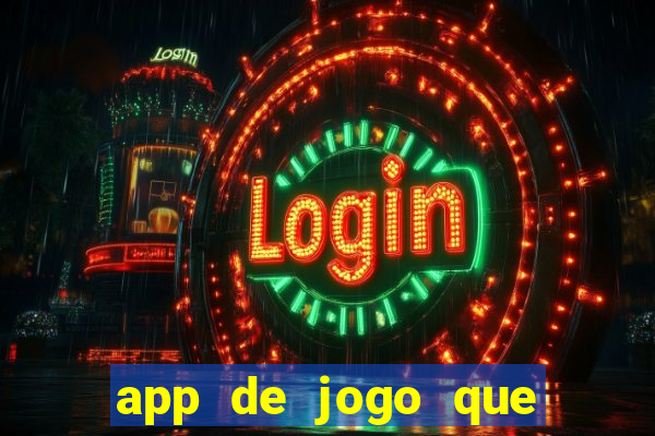 app de jogo que da dinheiro