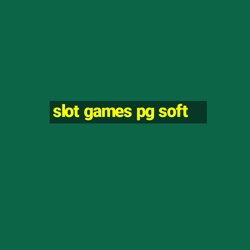 slot games pg soft