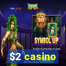 $2 casino