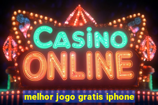 melhor jogo gratis iphone