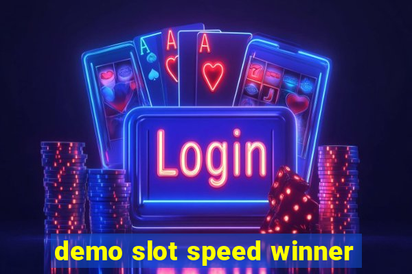 demo slot speed winner