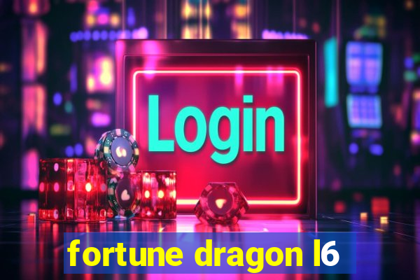 fortune dragon l6